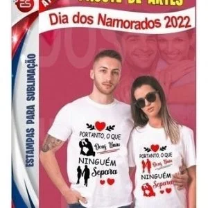 Pacote De Artes Dia Dos Namorados Camisas 29 Pacote de artes para Dia dos Namorados 2022 com casal e estampas para sublimação