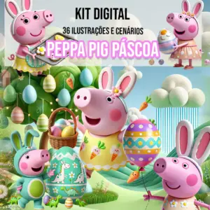 Kit Digital Peppa Pig Páscoa - Arquivo PNG Festivo