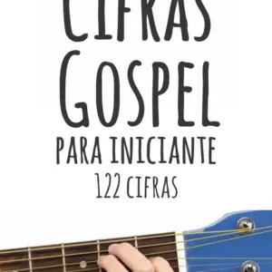 Mão tocando violão azul com texto 'Cifras Gospel para Iniciante'.