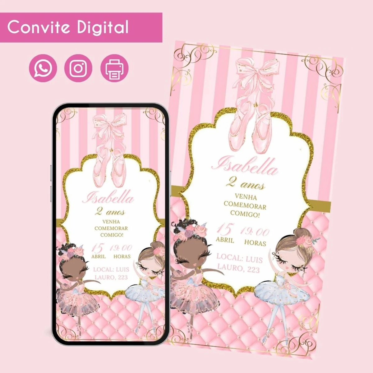 Convite Digital Bailarina Menina Personalizado Aniversário 1 Convite digital de balé rosa com sapatilhas e três bailarinas.