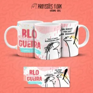 Arte Caneca Blogueira Profissões Flork Arquivo Jpg