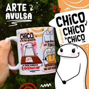Arte Caneca Chico Se Tu Me Quiseres Sou Dessas Mulheres 49 Arte Caneca Chico Se Tu Me Quiseres Sou Dessas Mulheres