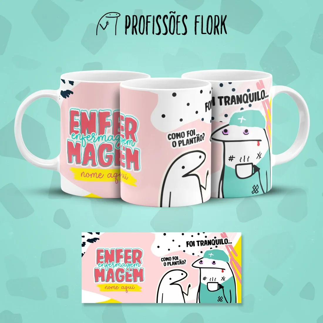 Arte Caneca Enfermagem Profissões Flork Arquivo Jpg 1 Ilustração digital de enfermagem com personagem branco, fundo rosa e frase de plantão