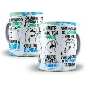 Arte Caneca Fui Passando no Crédito Esqueci a Fatura Azul 18 Arte Caneca Fui Passando no Crédito Esqueci a Fatura Azul