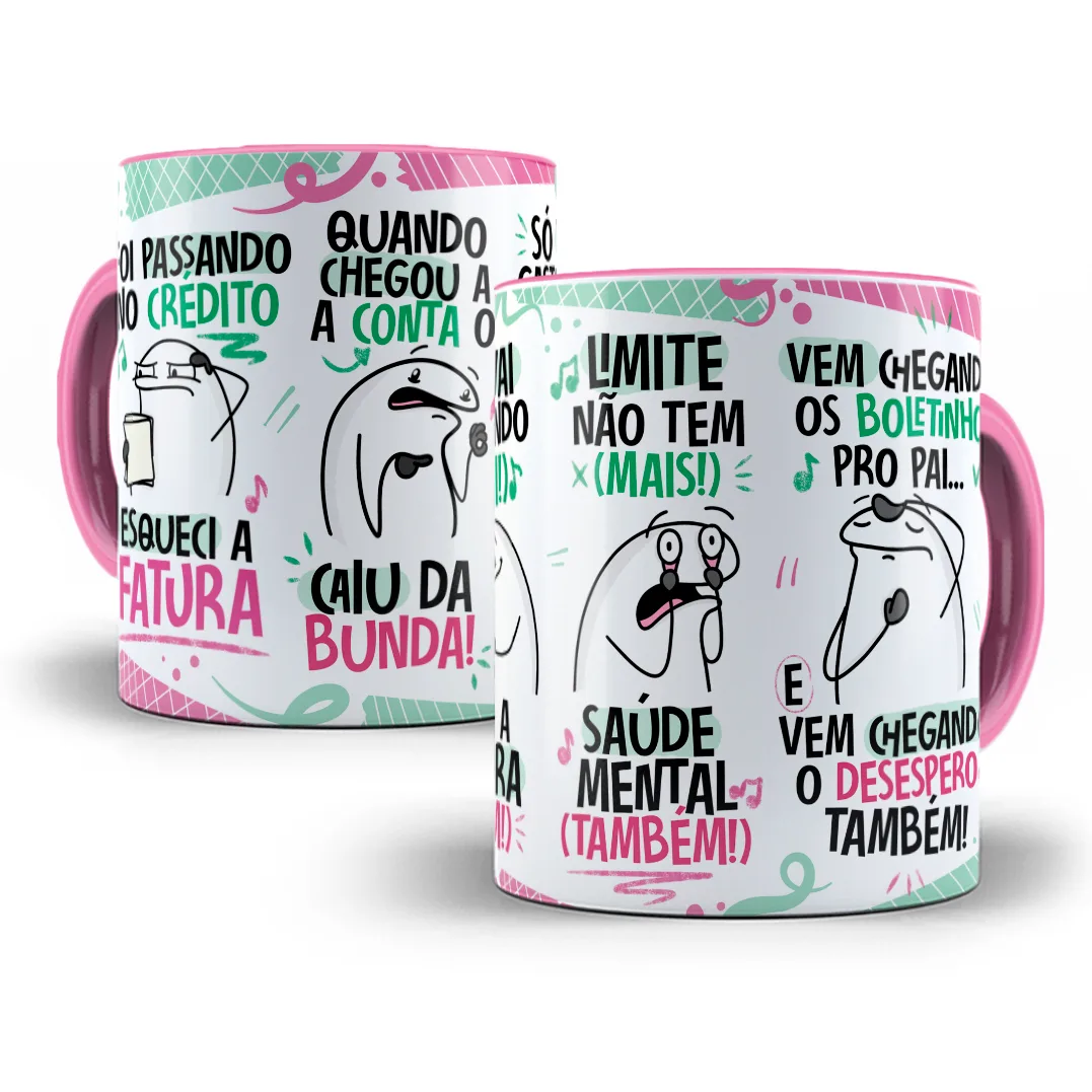 Arte Caneca Fui Passando no Crédito Esqueci a Fatura Rosa 2 Ilustração digital de duas canecas brancas com frases cômicas