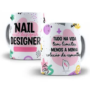 Arte Caneca Manicure Nail Designer Unhas Profissões Coloridas 9 Duas canecas brancas com designs abstratos coloridos e textos sobre unhas e esmaltes.