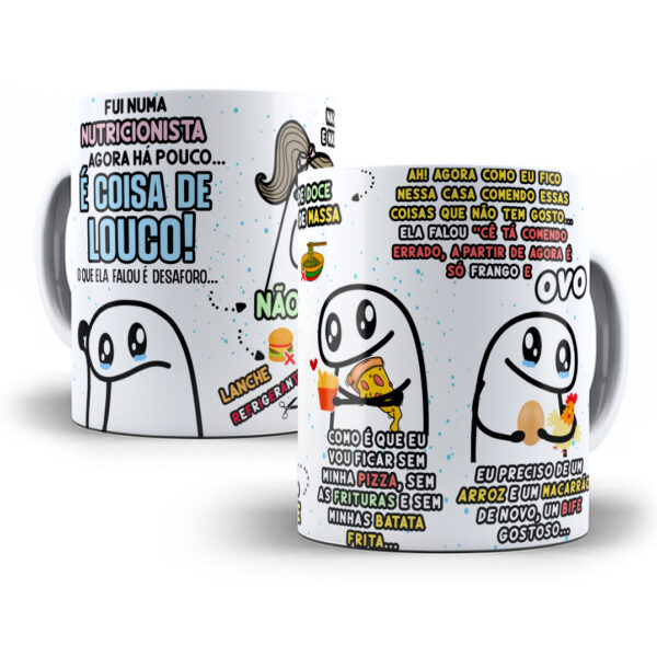 Arte Caneca Nutricionista Dieta É coisa de Louco Flork Png