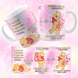 Arte Caneca Pooh se Houver o Amanhã