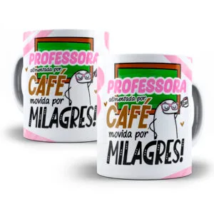 Arte Caneca Professor Alimentado Por Café Movido Por Milagres