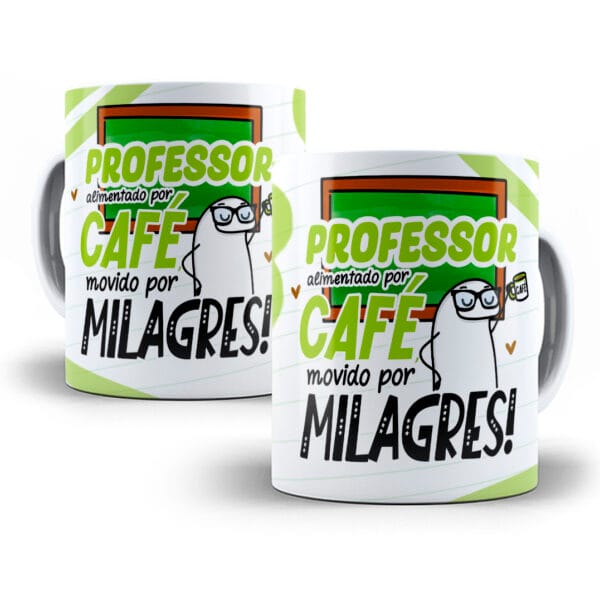 Arte Caneca Professor Alimentado Por Café Movido Por Milagres