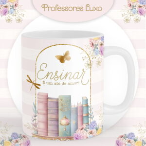 Arte Caneca Professora Sublimação - Arquivo Digital