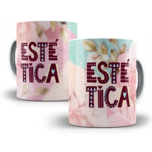Arte Caneca Profissão Estética Esteticista Floral