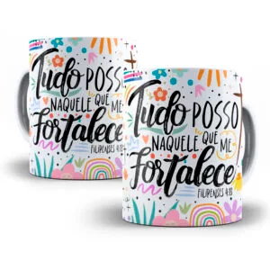 Arte Caneca Tudo Posso Naquele Que Me Fortalece Frase Bíblia