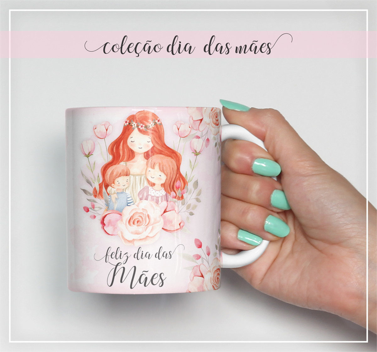 Arte Digital Caneca Mãe - Modelo 9 - Arquivo Digital 1 Arte Digital Caneca Mãe - Modelo 9 - Arquivo Digital