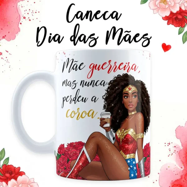 Arte Para Caneca Dia das Mães Maravilha em JPG