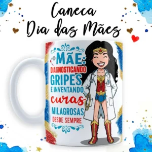 Arte Para Caneca Dia das Mães Maravilha em JPG
