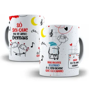 Arte para Caneca Musical "Só Sei Que Te Amo Demais" Editável