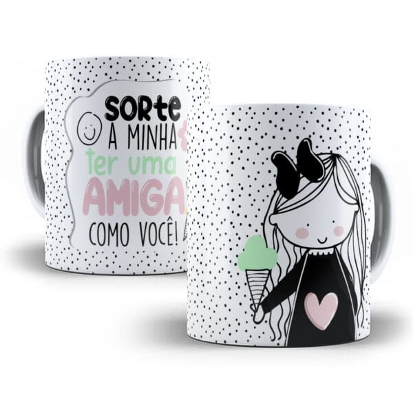 Artes Caneca Amizade Amiga Dia do Amigo Sublimação Frases