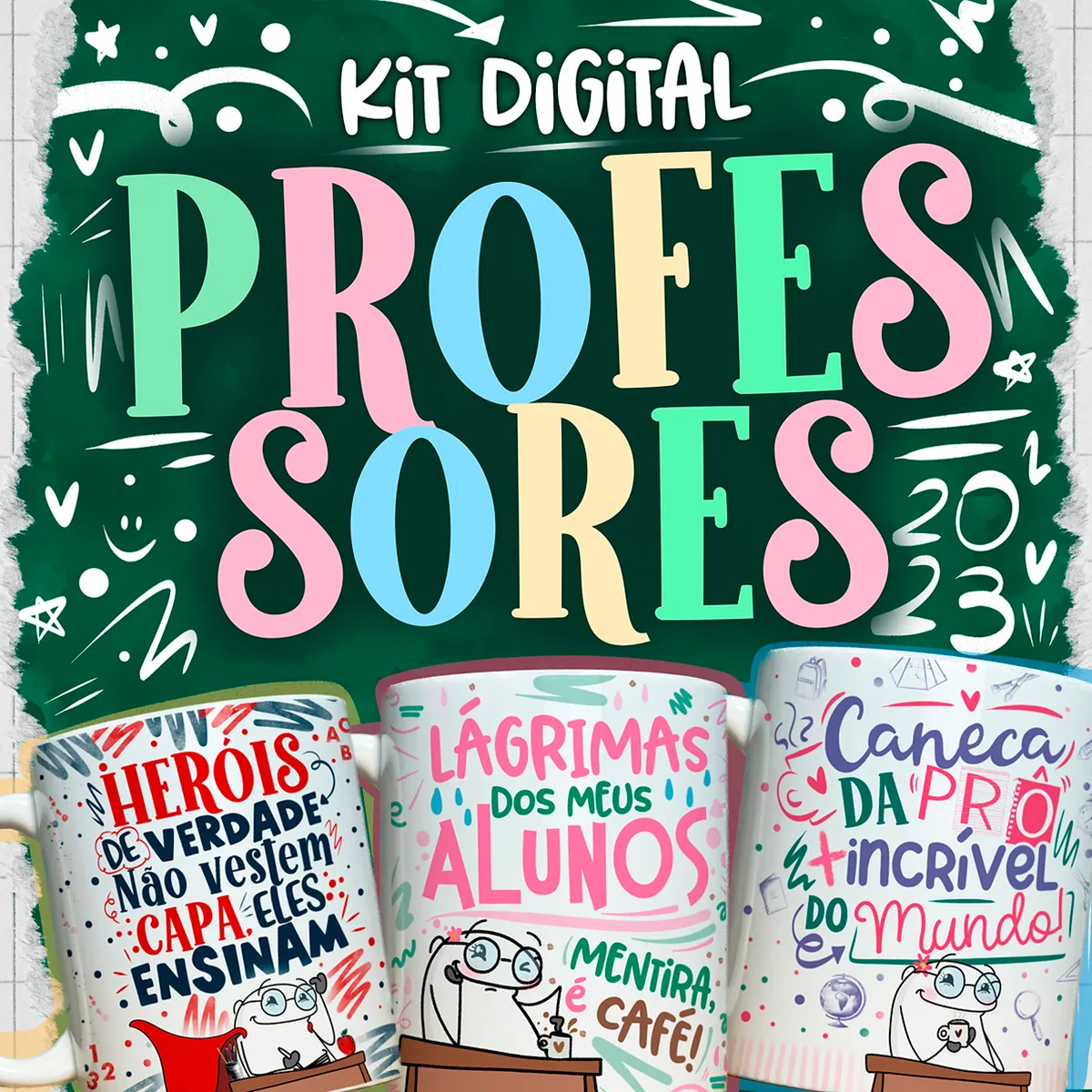 Artes Caneca Dia dos Professores 2023 Flork Meme Sublimação