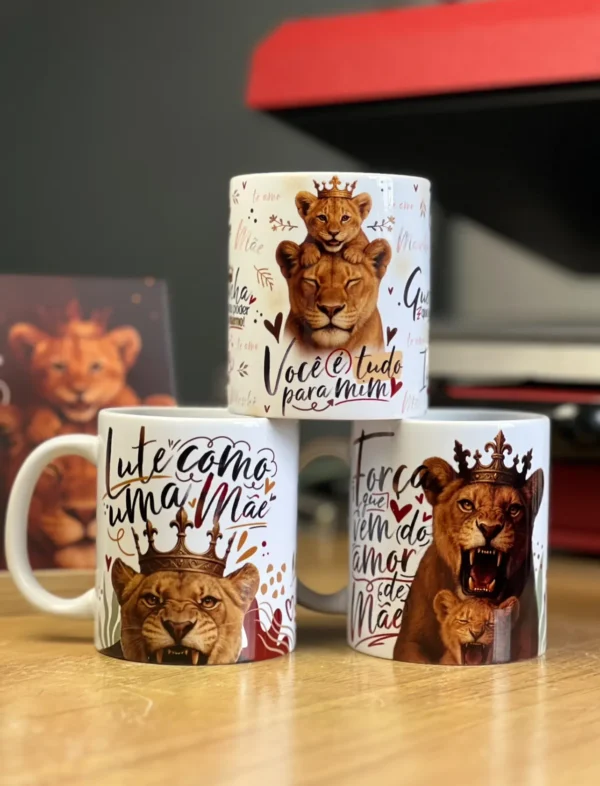 Artes Exclusivas para Caneca - Dia das Mães Mãe Leoa