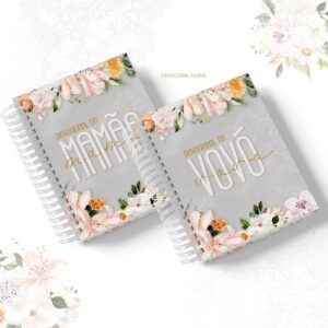 Caderno Devocional A5 Mamãe e Vovó Floral