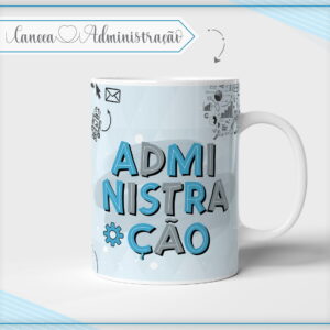 Caneca Administração Profissões (Arte digital) 10 Caneca Administração Profissões (Arte digital)