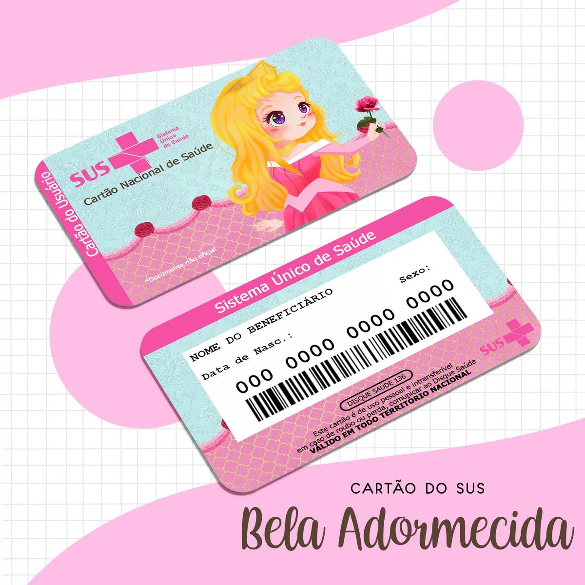 Cartão Sus Bela Adormecida 1 Cartão do sistema de saúde com ilustração de personagem feminina loira e flores.