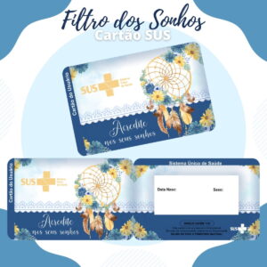 Cartão Sus Filtro dos Sonhos - Arquivo Digital