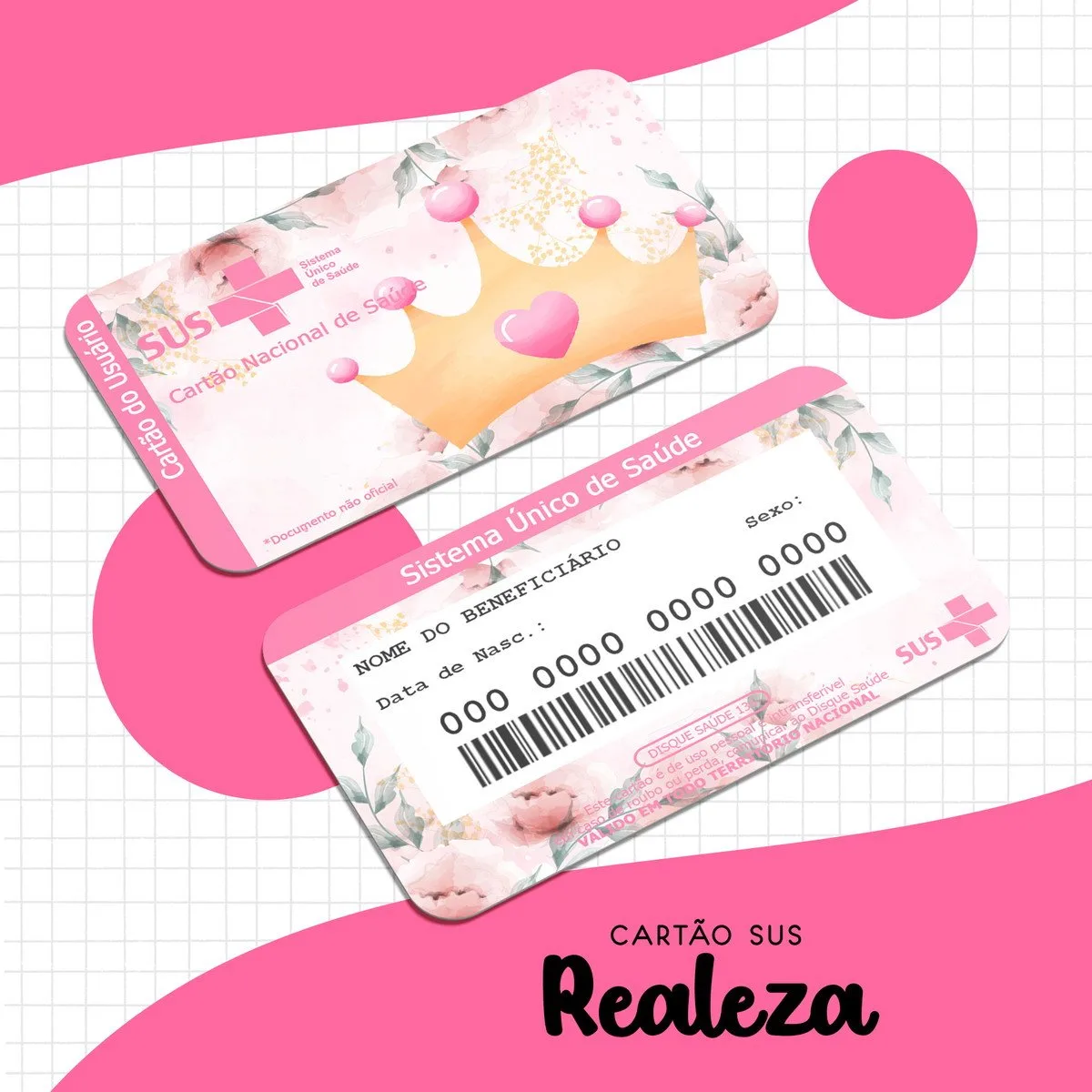 Cartão Sus Realeza Menina 1 Cartão Sus Realeza Menina