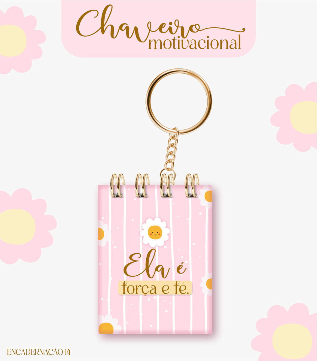 Chaveiro Motivacional Feminino - para Imprimir e Encadernar 3 Chaveiro Motivacional Feminino - para Imprimir e Encadernar