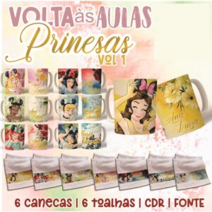 colecao princesas canecas e toalhas arquivo digital volta as aulas escolar 2024 arquivo digital