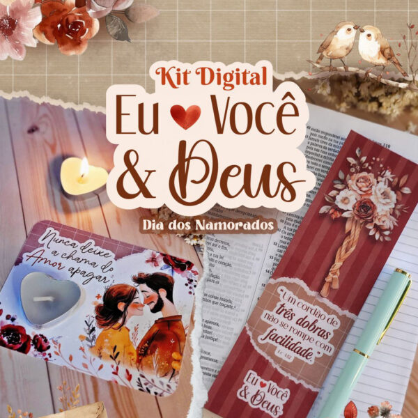 Combo Digital Eu, Você & Deus Mimos Dia Dos Namorados