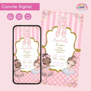 Convite Digital Bailarina Menina Personalizado Aniversário