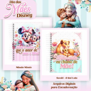 Encadernação Dia das Mães Disney - Arquivo Digital 6 Encadernação Dia das Mães Disney - Arquivo Digital