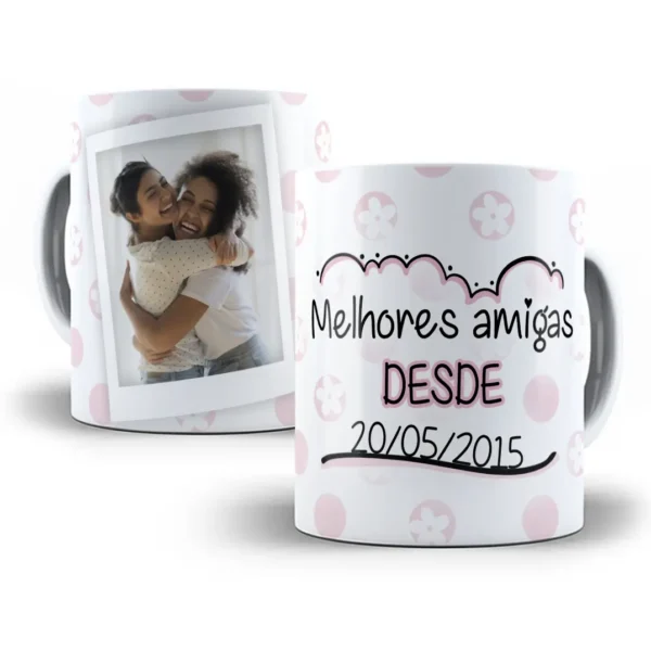 Estampa Caneca Personalizada 'Melhores Amigas Desde'