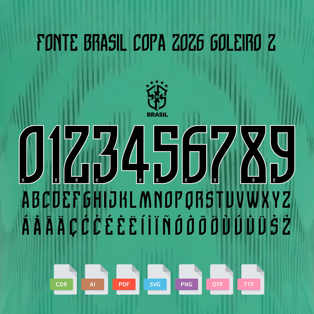 Fonte Camisa Goleiro II Seleção Brasileira Copa 2026 Vetor 1 Brazil Copa 2026 Goalkeeper Z font showcasing numbers, alphabet, and file formats.