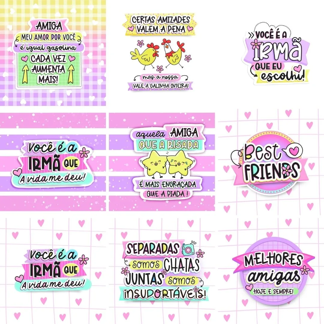 Kit Digital Amizade Amiga Irmã Caneca Balinha Porta Lixa 9 Cartões digitais coloridos com frases de amizade e irmandade, corações e estrelas.