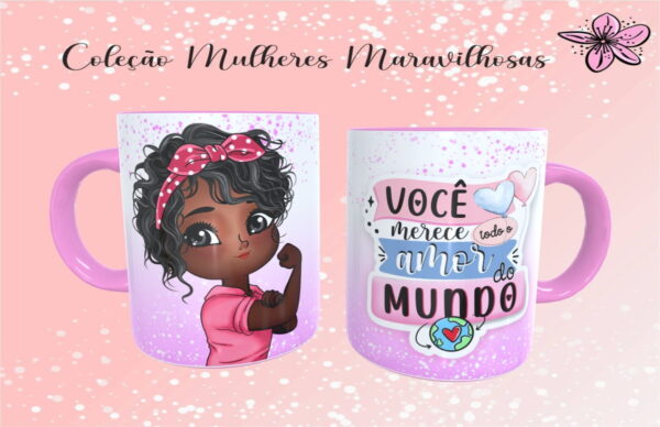 Kit Digital Artes Canecas Dia Das Mulheres Frases 3
