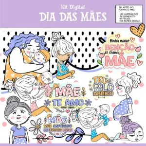 Kit Digital Dia das Mães Frases Ilustrações Elementos Papéis