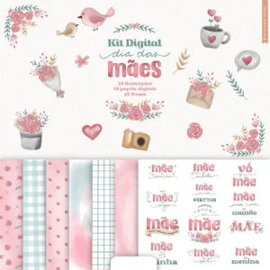 Kit Digital Dia das Mães Ilustrações Frases Personalizados
