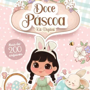 Kit Digital Doce Páscoa 2023 Ilustrações Frases Papelaria