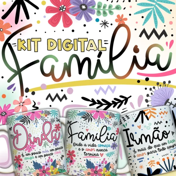Kit Digital Familia Vol 1 Artes Caneca Parentes 10