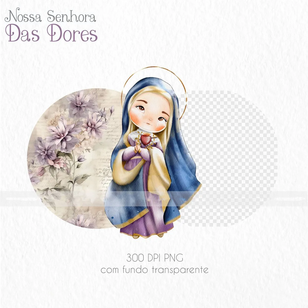 Kit Digital Santinhos Nossa Senhora das Dores Ilustração Png