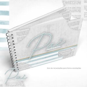 LIVRO DE MEMÓRIAS DIA DOS PAIS