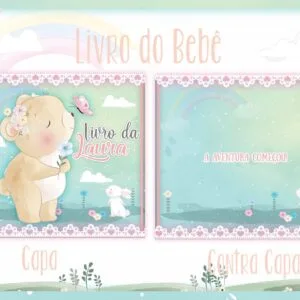 Capa e contracapa de livro de bebê decoradas com ursinho, coelho, arco-íris e flores