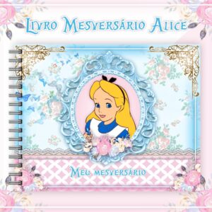 Livro Mesversário Alice