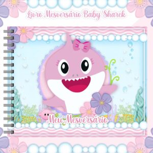 livro mesversario babyshark menina arquivo digital scrapbook