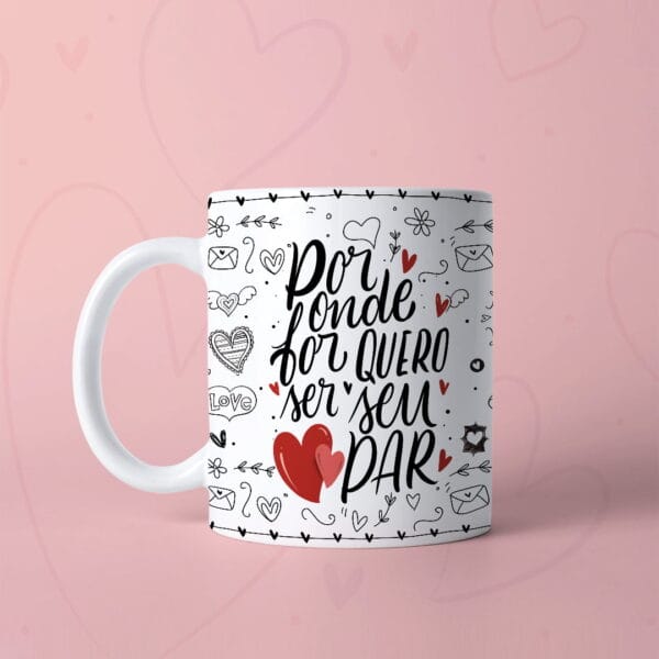 Pack Artes Caneca Dia dos Namorados 2022 Frases Românticas