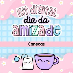 Pack Artes Canecas Dia do Amigo Amizade Sublimação Fofa Cute 8 Pack Artes Canecas Dia do Amigo Amizade Sublimação Fofa Cute