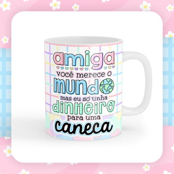 Pack Artes Canecas Dia do Amigo Amizade Sublimação Fofa Cute